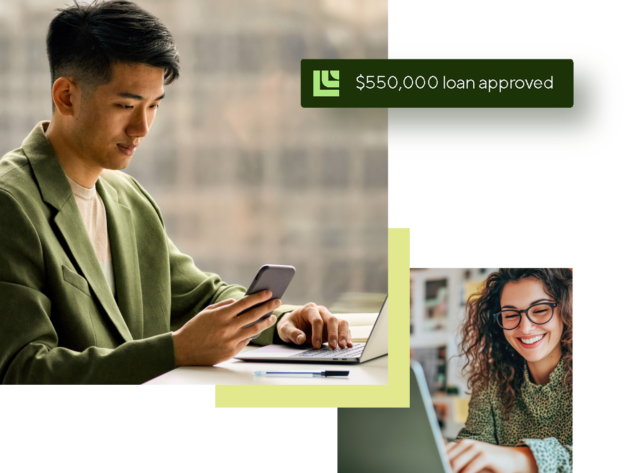 Man on laptop and phone, $550,000 loan approved notification, and woman on laptop smiling.