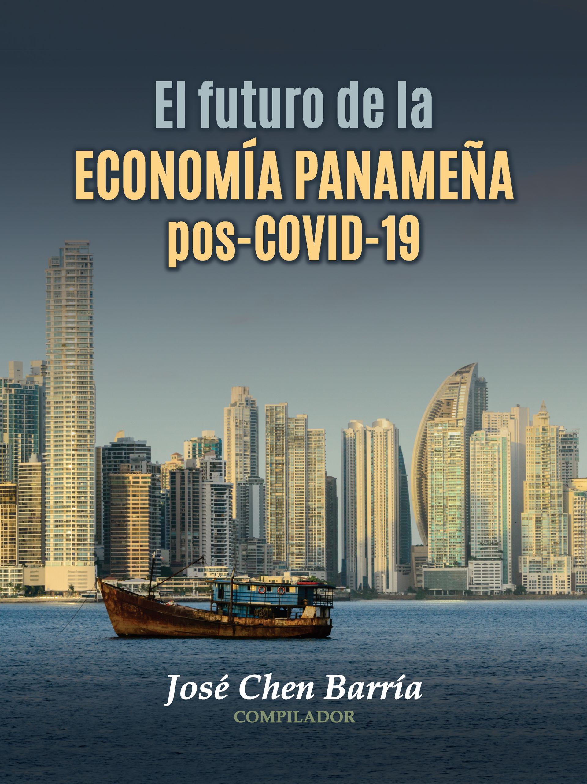 Futuro economía panameña pos Covid19