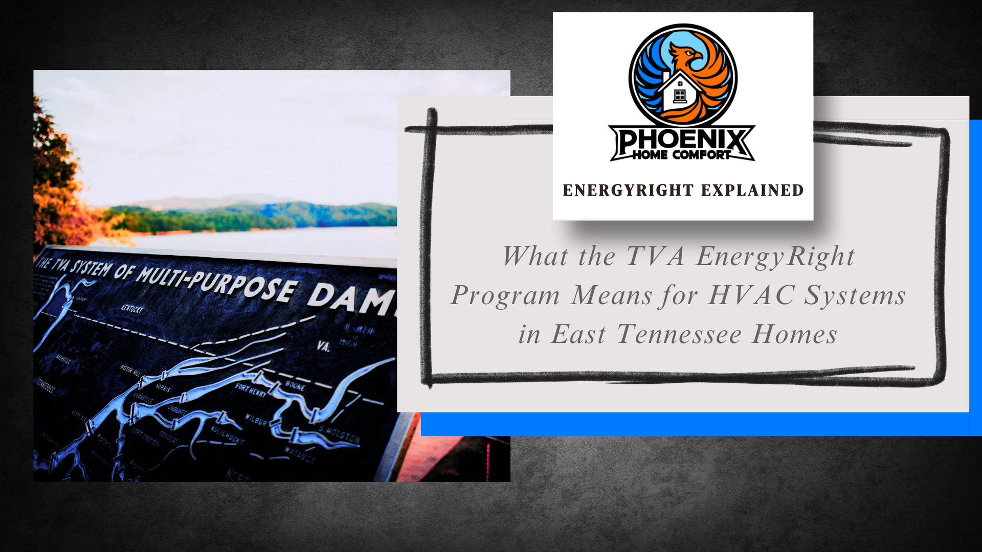 TVA dam system in East Tennessee representing the TVA EnergyRight program