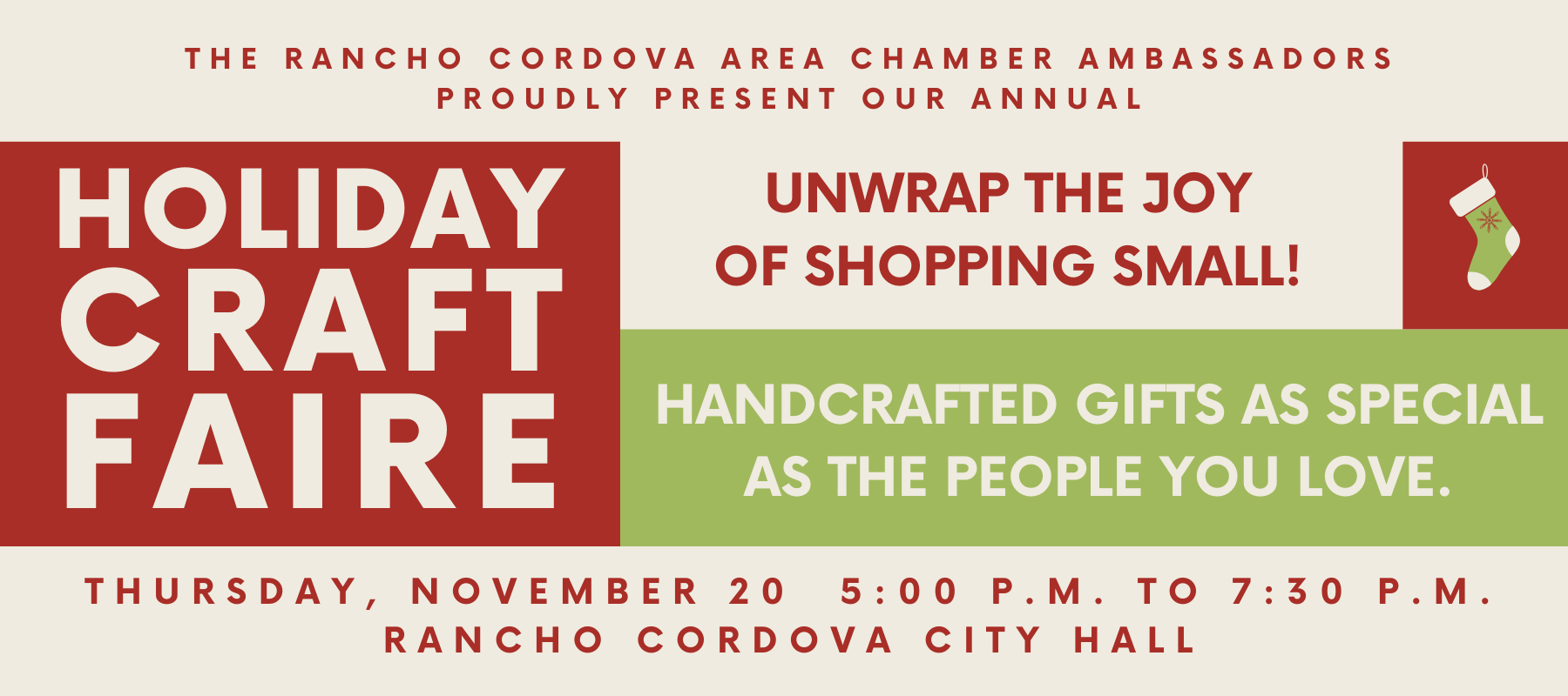 The Rancho Cordova Area Chamber Ambassadors Proudly Present Our Annual Holiday Craft Faire - Unwrap the Joy of Shopping Small - Thursday, November 20 at the Rancho Cordova City Hall