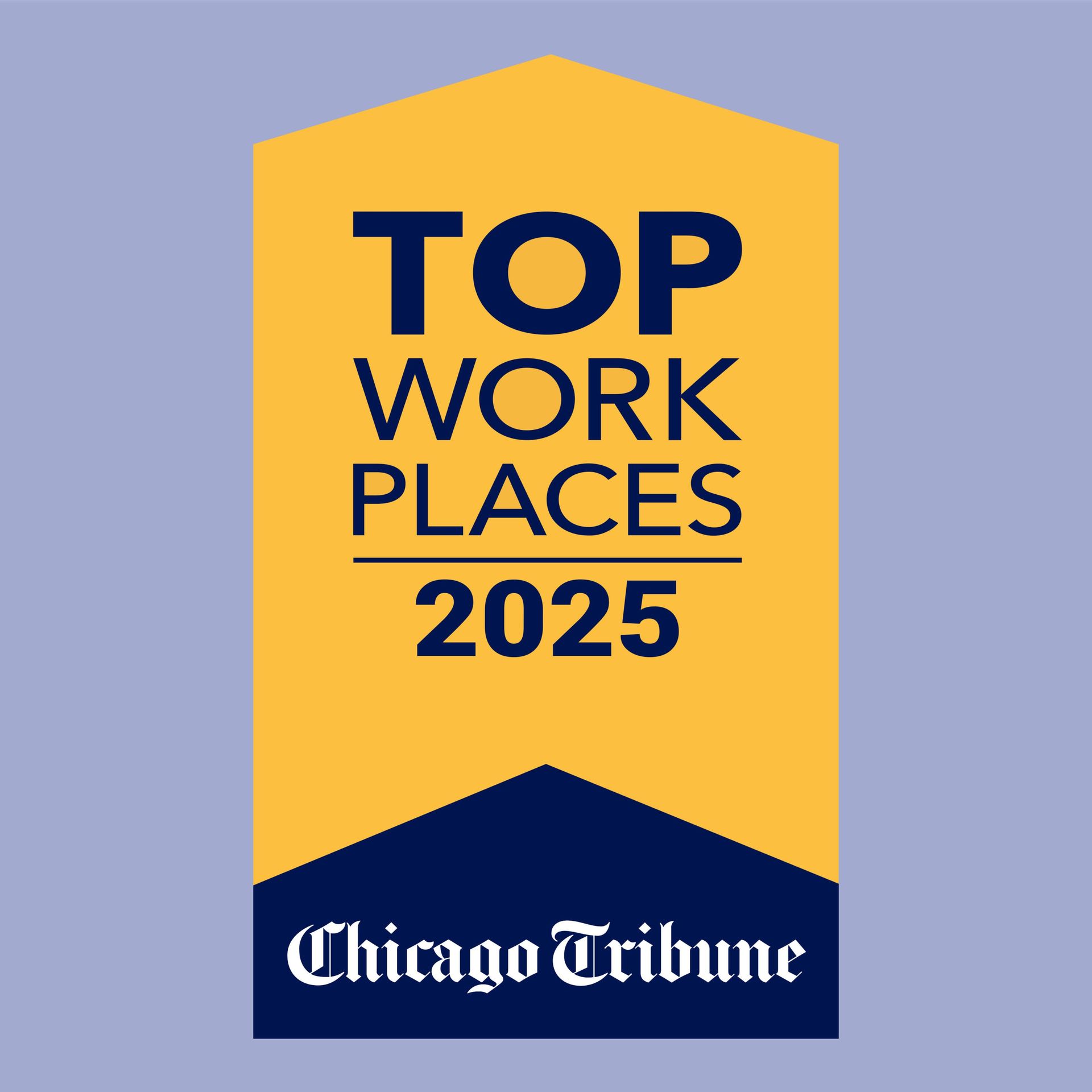 We've Been Named a 2025 Top Workplace by the Chicago Tribune!