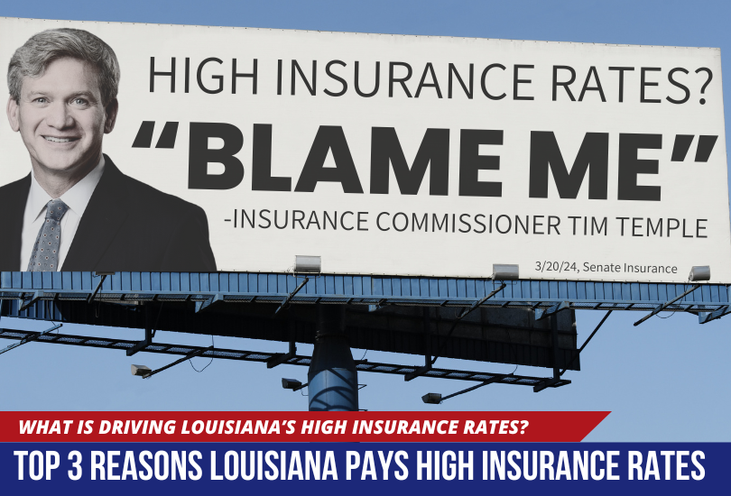 Louisiana Insurance Commissioner Tim Temple Cause High Insurance Rates
