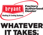 The bryant factory authorized dealer logo says whatever it takes.