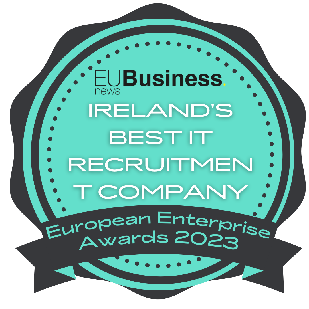 Award badge: EU Business News, Ireland's Best IT Recruitment Company, European Enterprise Awards 2023. Teal and black.