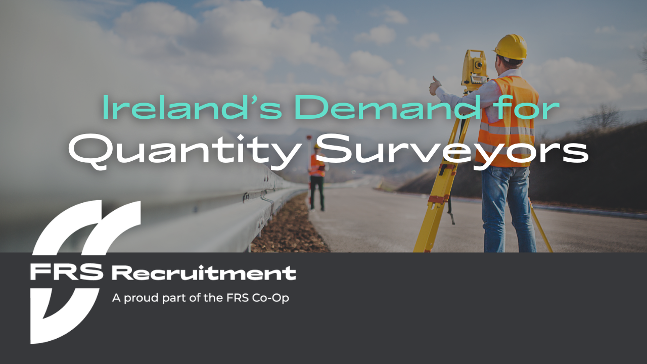 Quantity Surveyors jobs Ireland