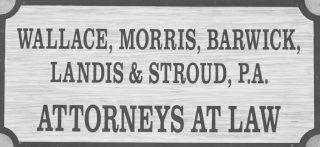 Wallace, Morris, Barwick, Landis & Stroud, P.A. — Legal Assistance in Kinston, NC 28501