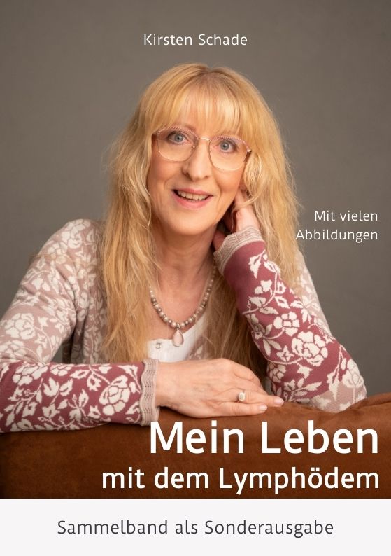 Kirsten Schade: Mein Leben mit dem Lymphödem. Sammelband.