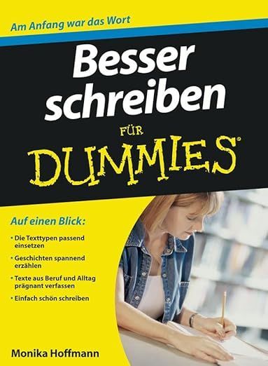 Monika Hoffmann: Besser schreiben für Dummies