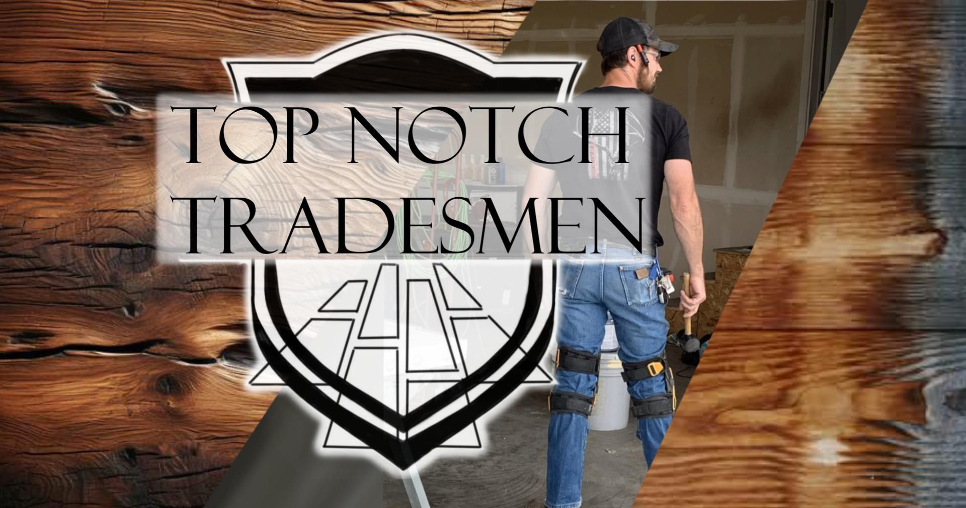 A man is standing in front of a sign that says top notch trademen.