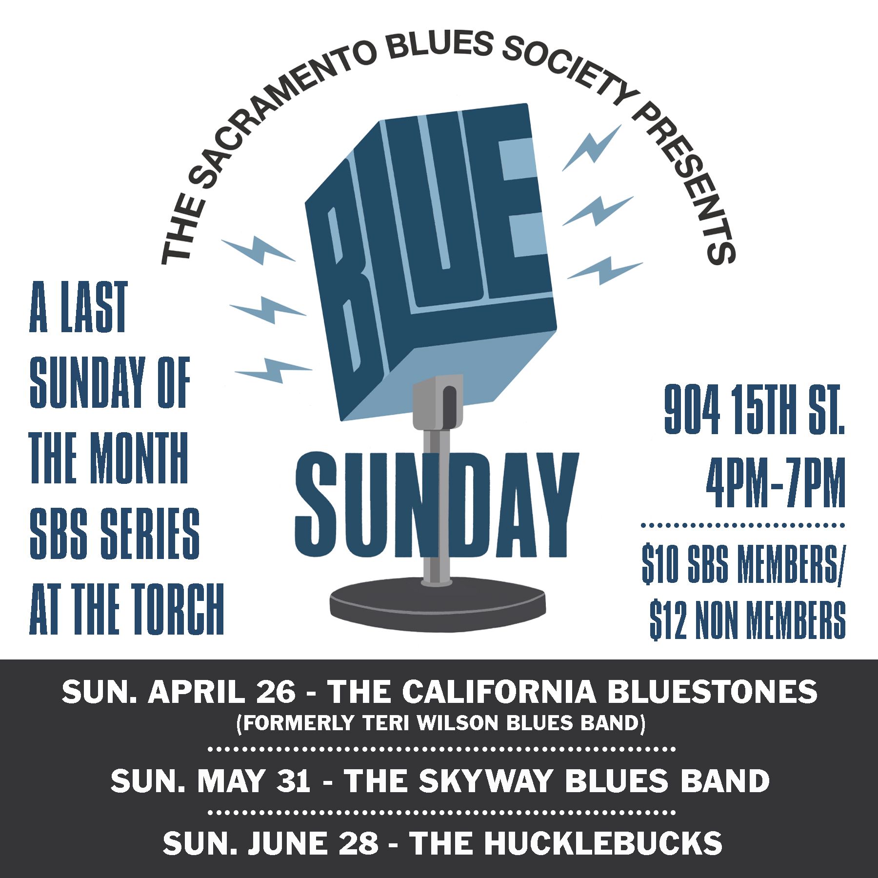 Sacramento Blues Society “Blue Sunday” concert poster with dates, bands, and 904 15th St. info