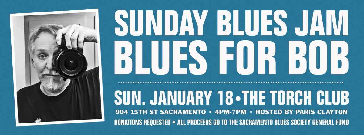 Blue event poster for “Sunday Blues Jam Blues for Bob” at The Torch Club, Jan 18, with a black-and-white portrait and guitar.