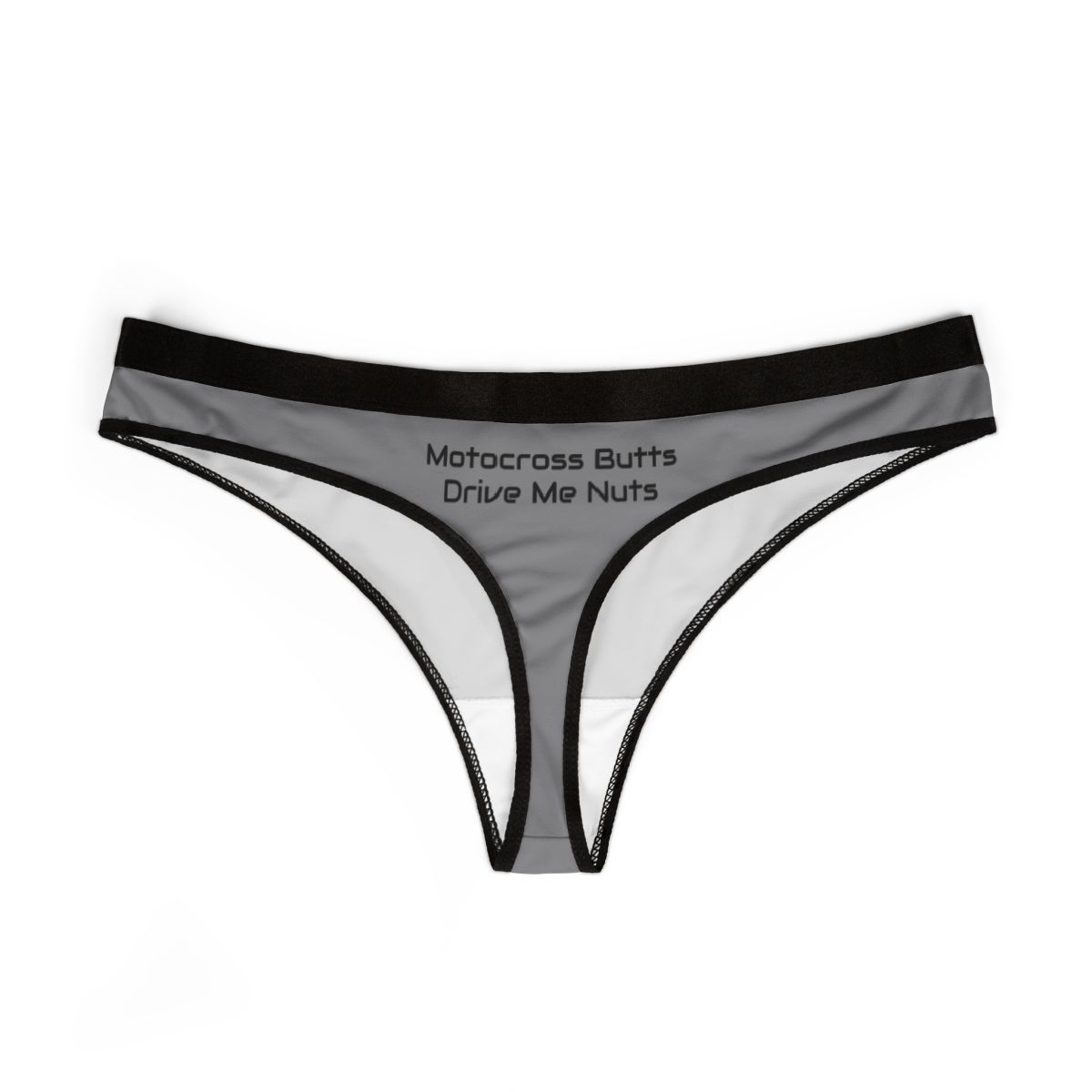 Motocross Butts Drive Me Nuts Lightning Bolt Thong GREY  | Women's Thong