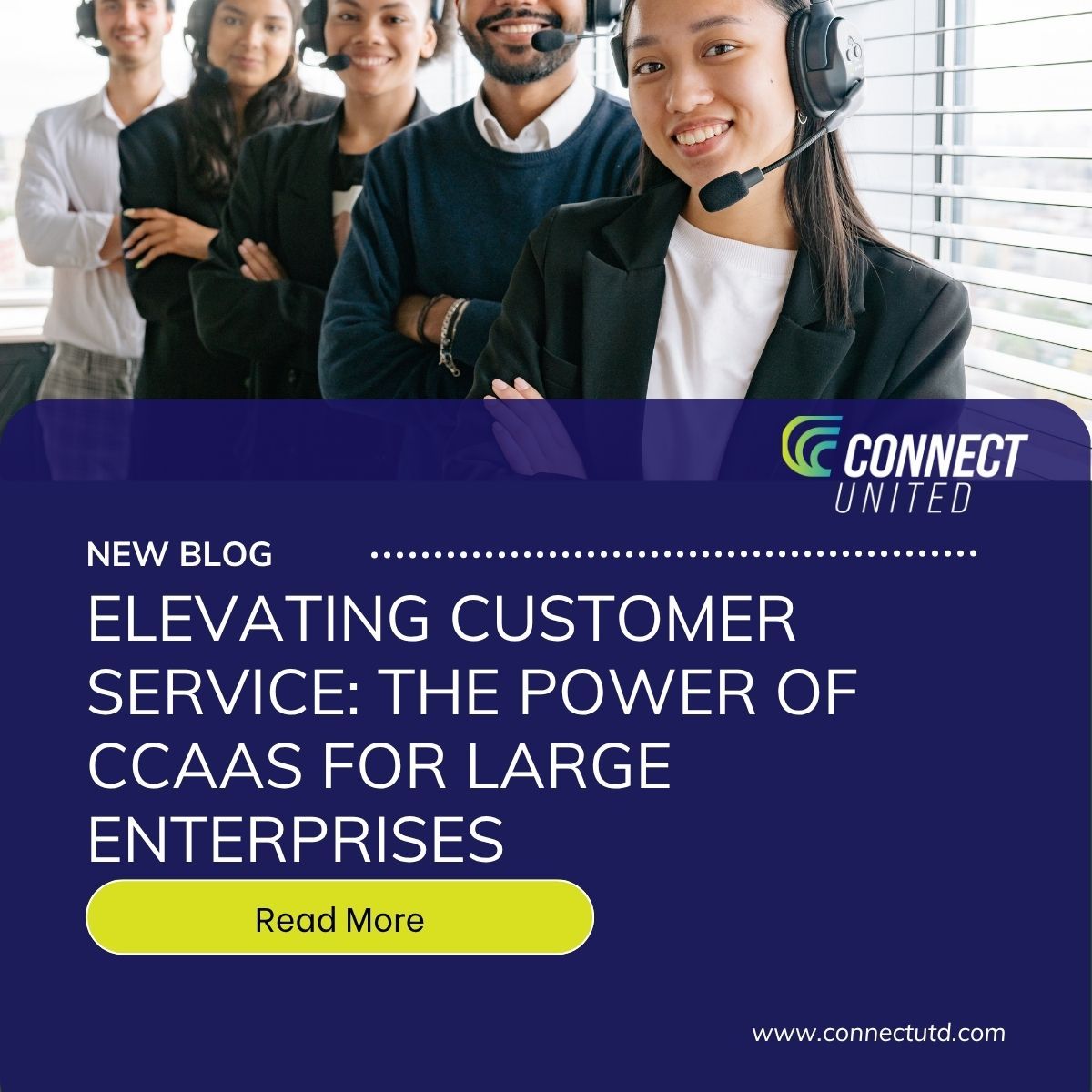 Call center team in headsets above a banner for a blog on CCAAS customer service for large enterprises