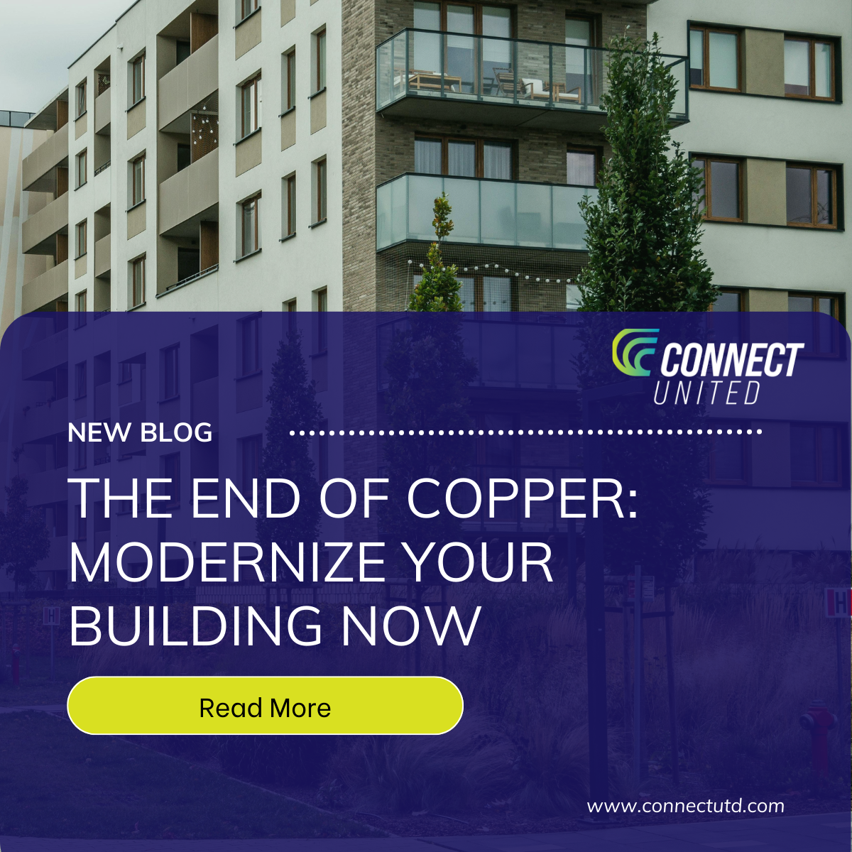 Apartment building with a purple ad banner reading “The End of Copper: Modernize Your Building Now”
