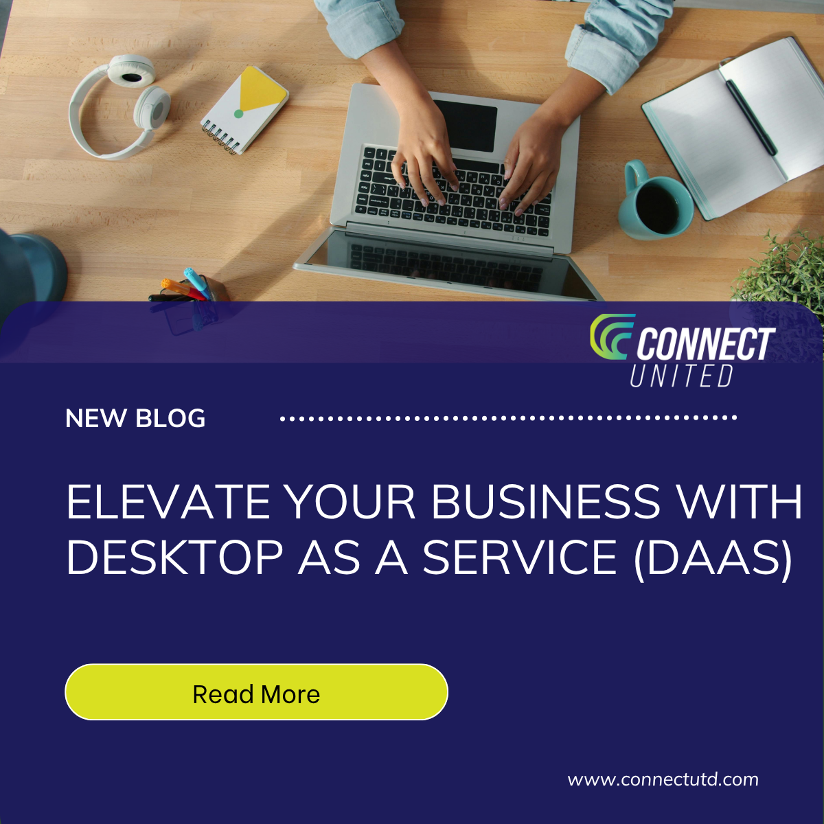 Business blog banner: hands typing on laptop, coffee and notebook on desk, with “Elevate Your Business with DaaS” text