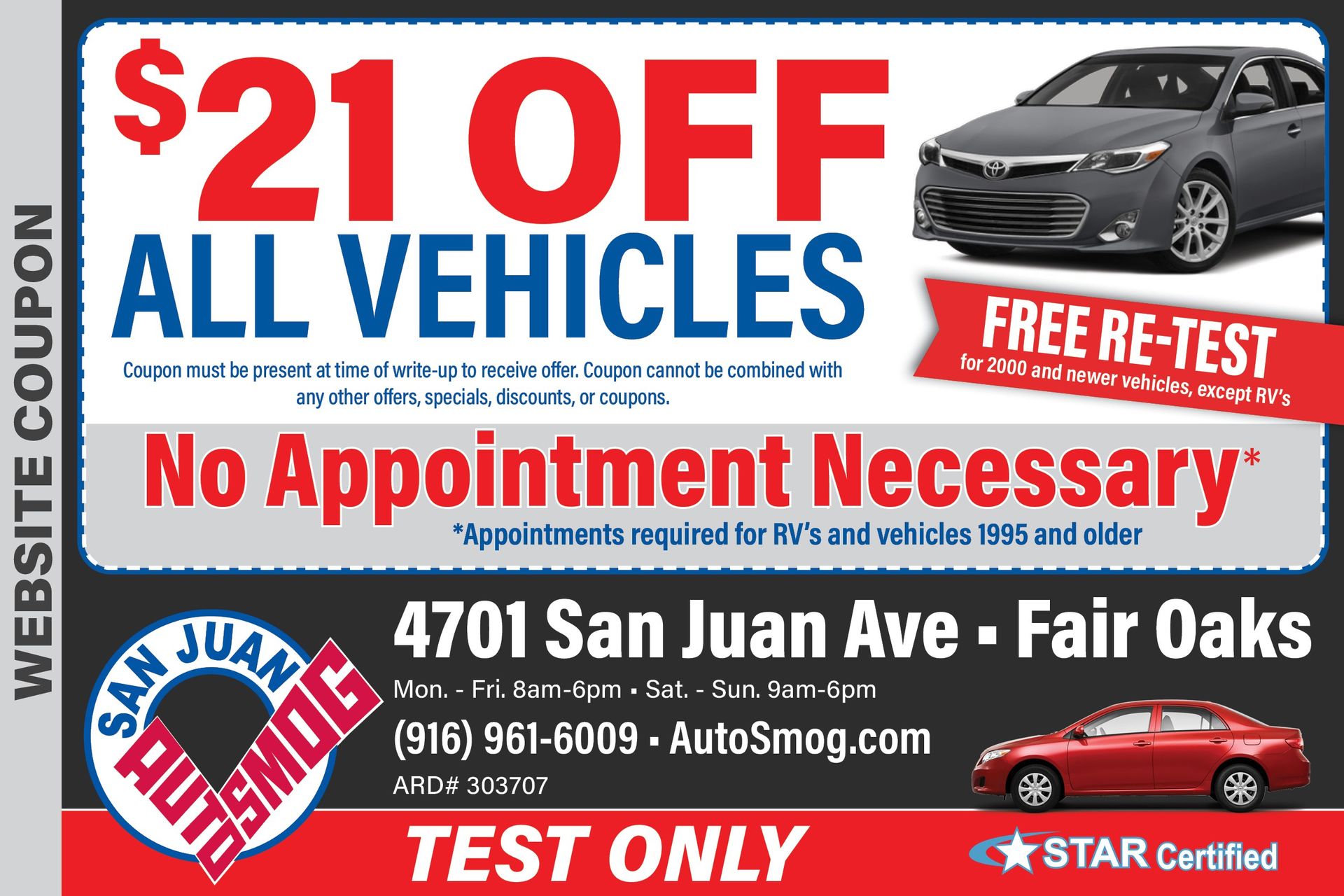 A sign that says $ 21 off all vehicles free re-test no appointment necessary