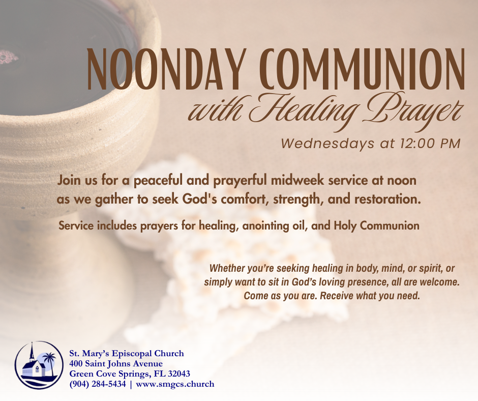 Flyer for Noonday Communion with Healing Prayer at St. Mary's Church, Wednesdays at 12:00 PM, with text and a cup.