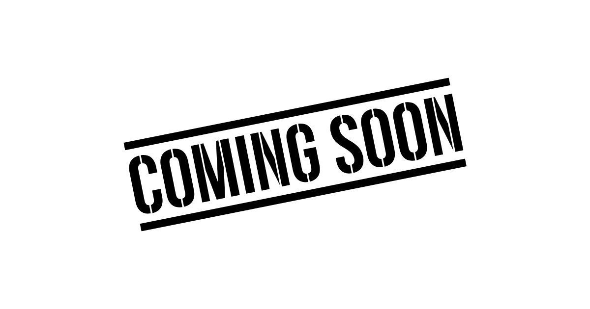 Coming Soon