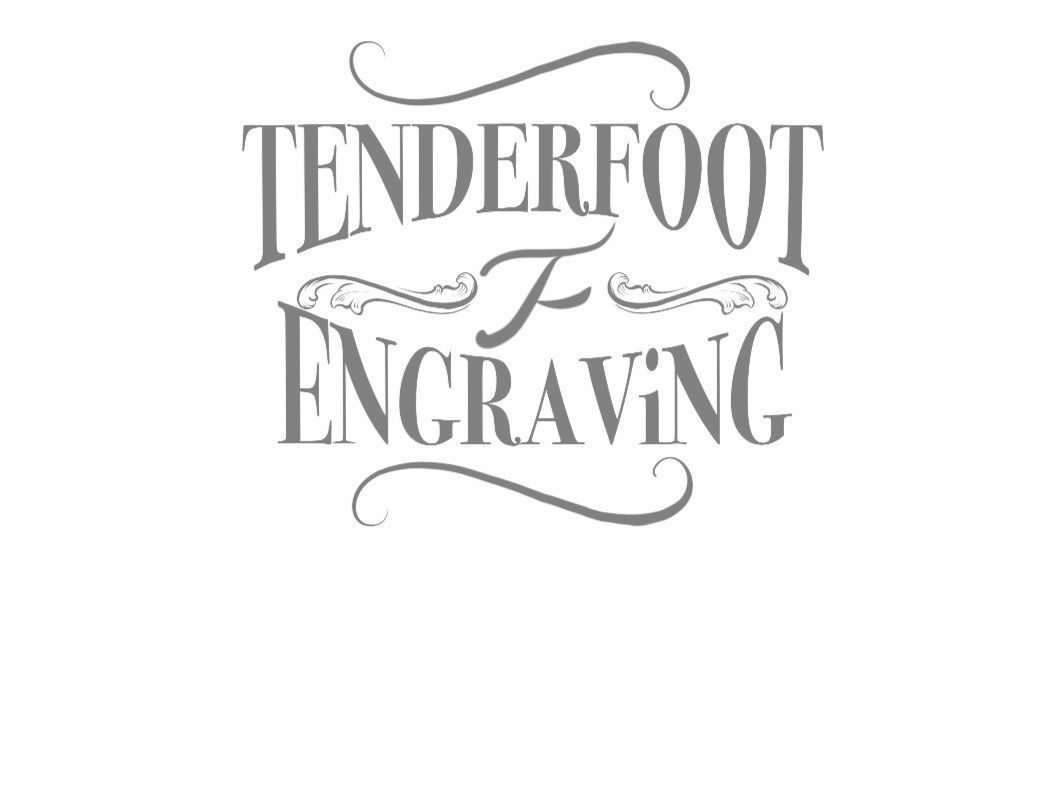 Tenderfoot Engraving logo: gray text with flourishes above and below the word 