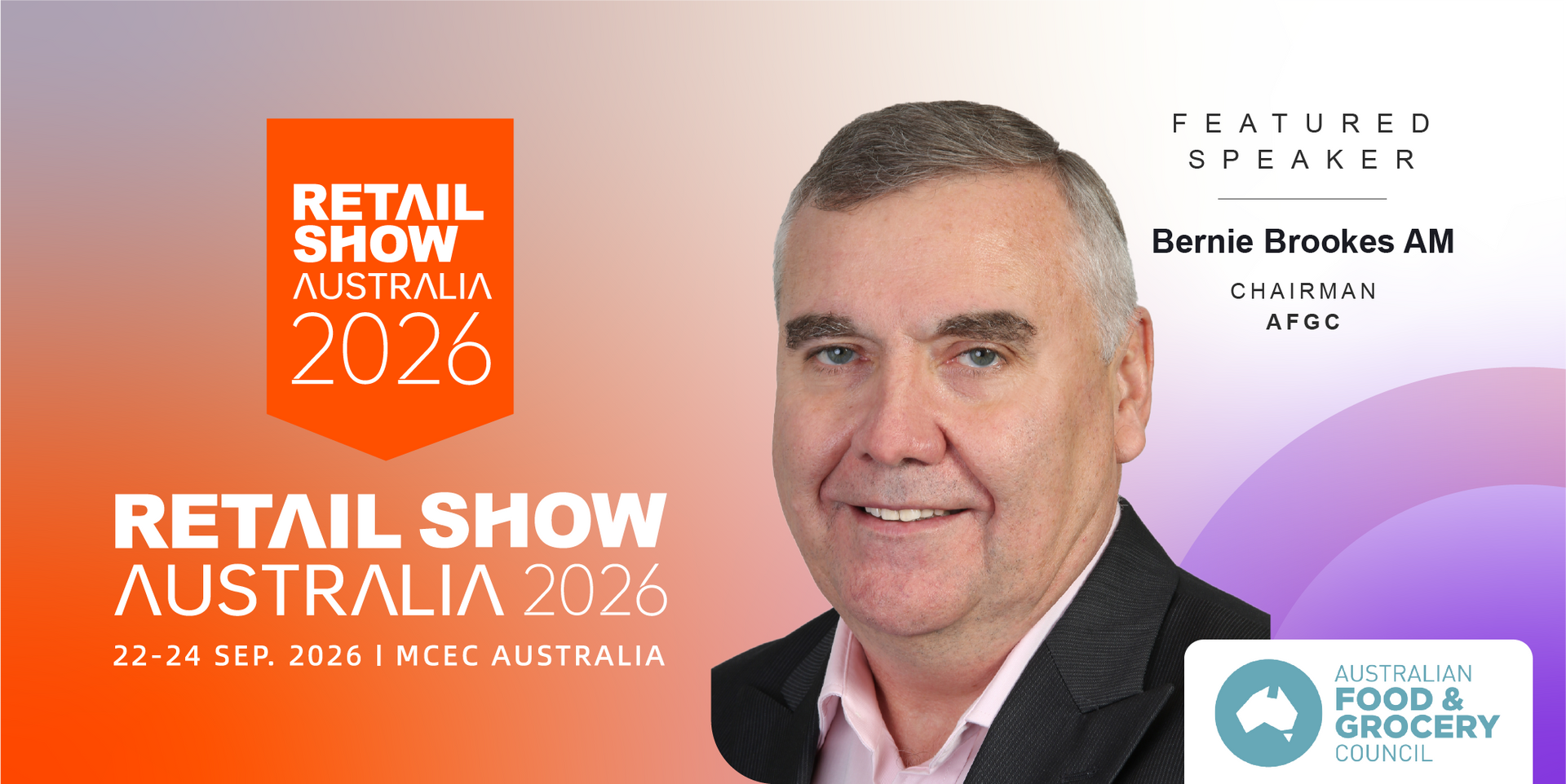 Retail Show Australia 2026 advertisement featuring a man smiling, with text overlay, and a logo.