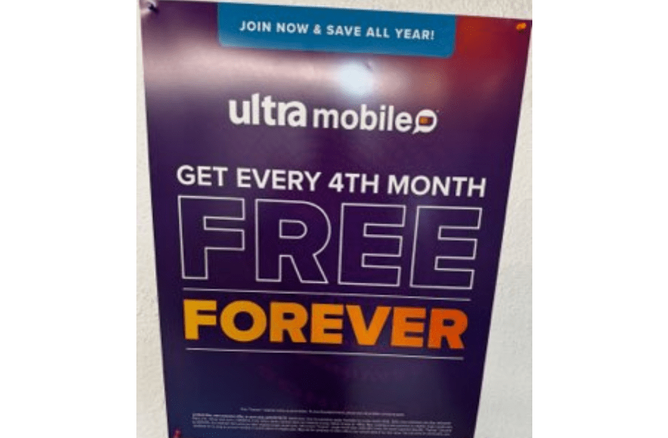 A sign that says ultramobile get every 4th month free forever