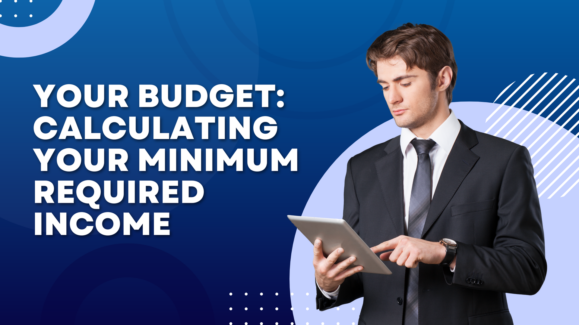 your-budget-identifying-your-minimum-required-income