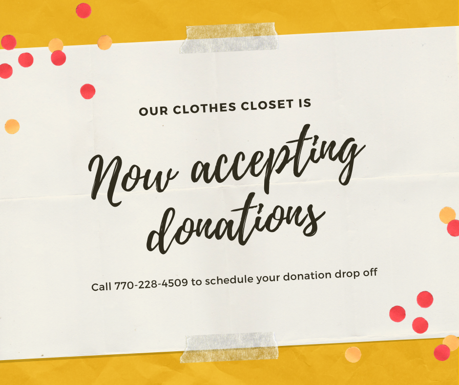 a sign that says `` our clothes closet is now accepting donations ''