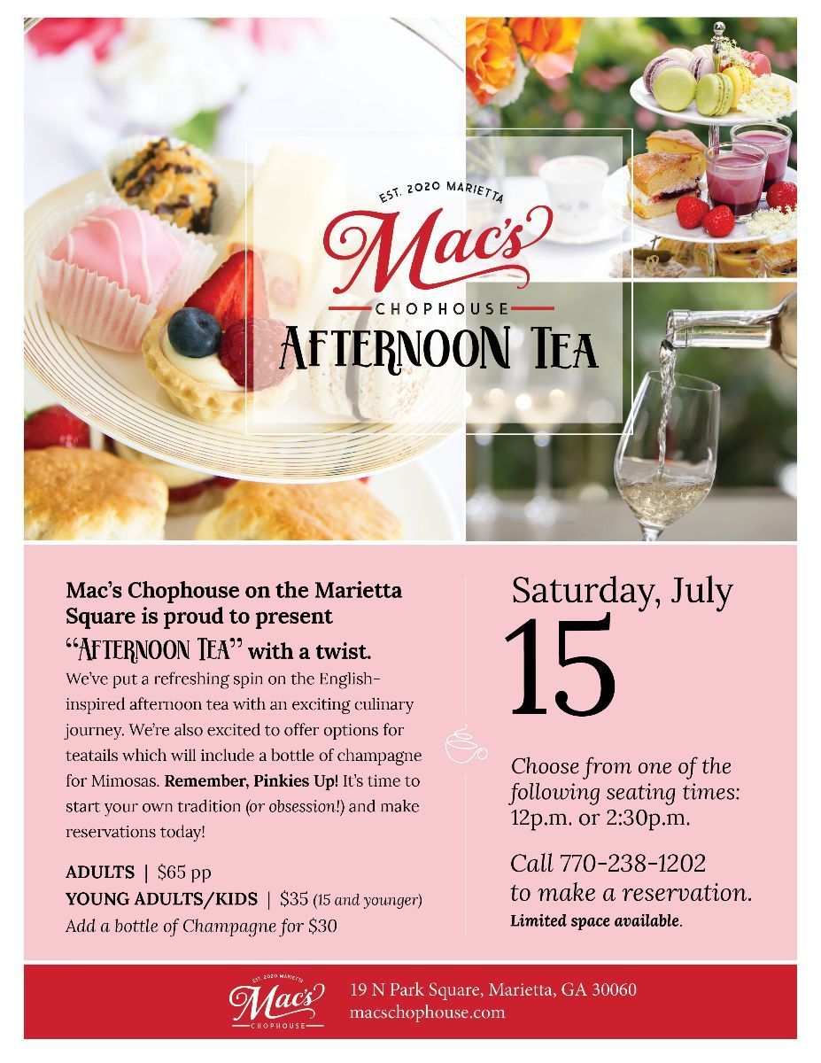 A flyer for mac 's afternoon tea on saturday july 15