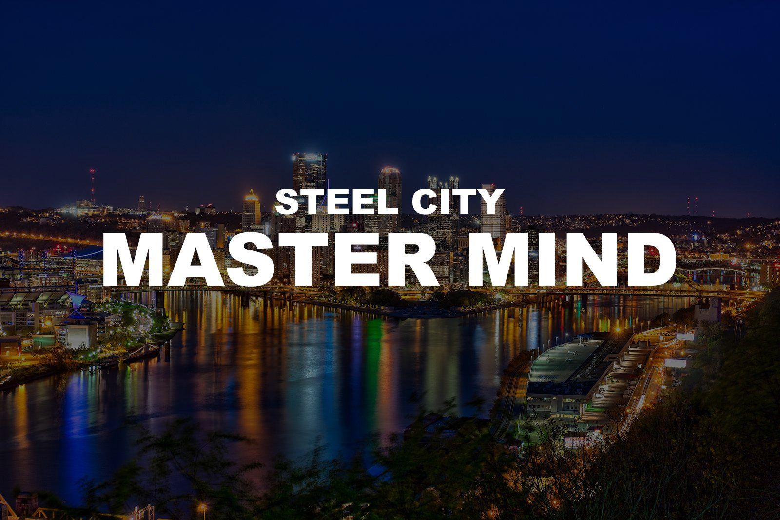 Steel City Mastermind