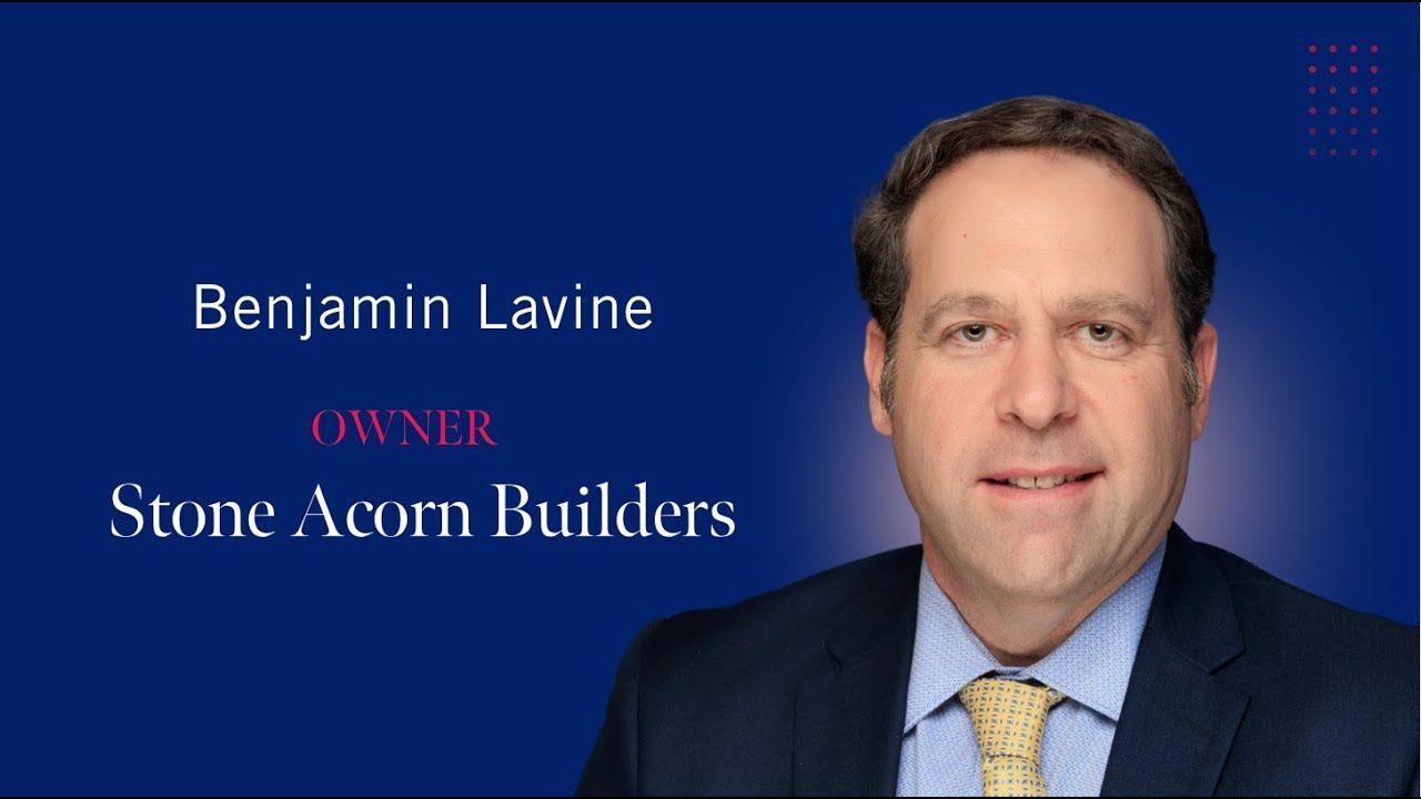 Benjamin Lavine, owner of Stone Acorn Builders, against a blue background with text highlighting his name and title.