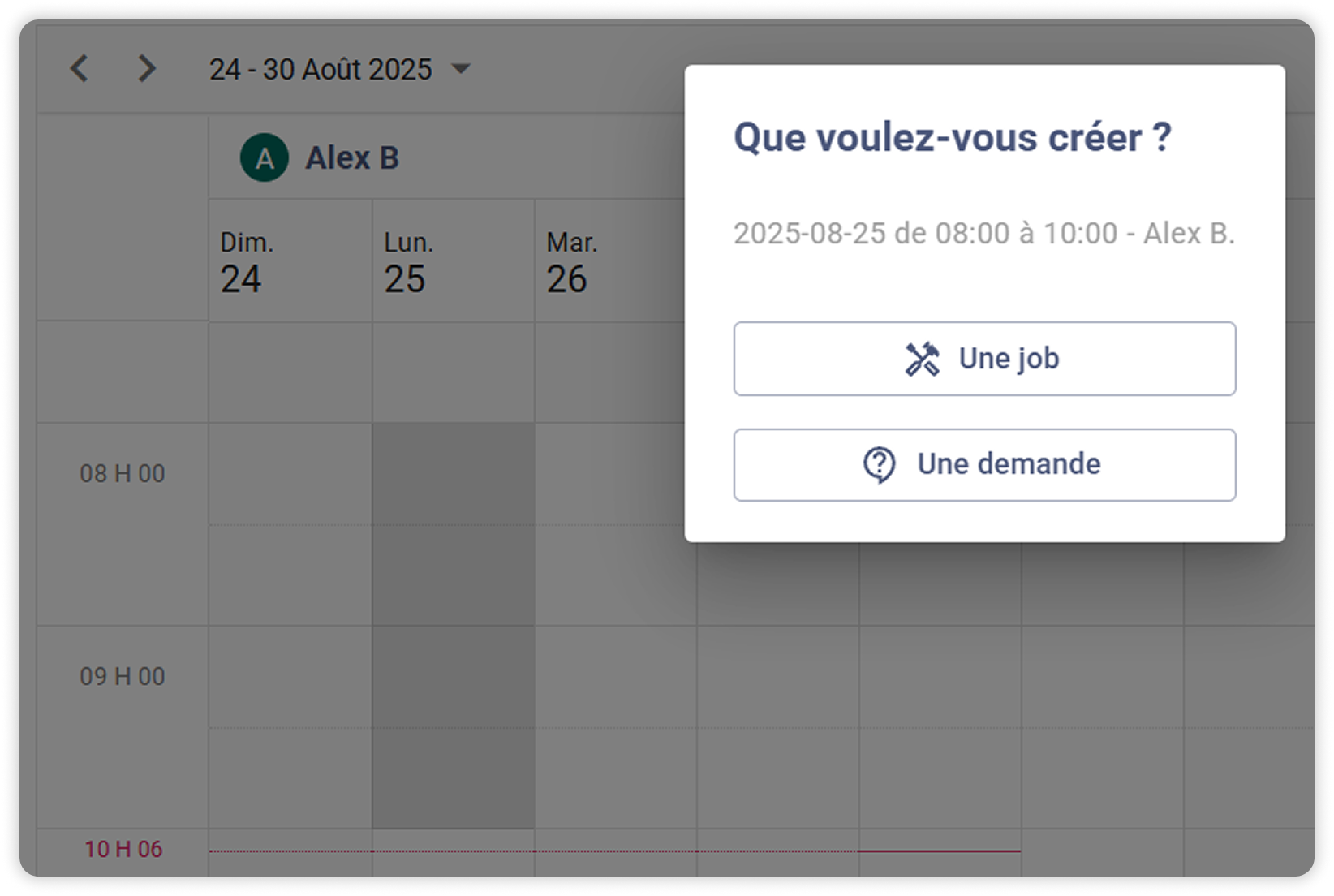 Calendrier avec options pour créer un emploi ou une demande pour Alex B. le 25 juin 2025.