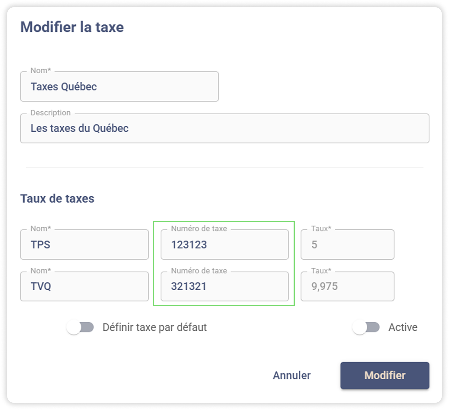 Formulaire pour modifier une taxe, affichant les taux de taxe pour TPS et TVQ, avec des champs pour le nom, le numéro et le taux, et des options à définir par défaut ou actives.
