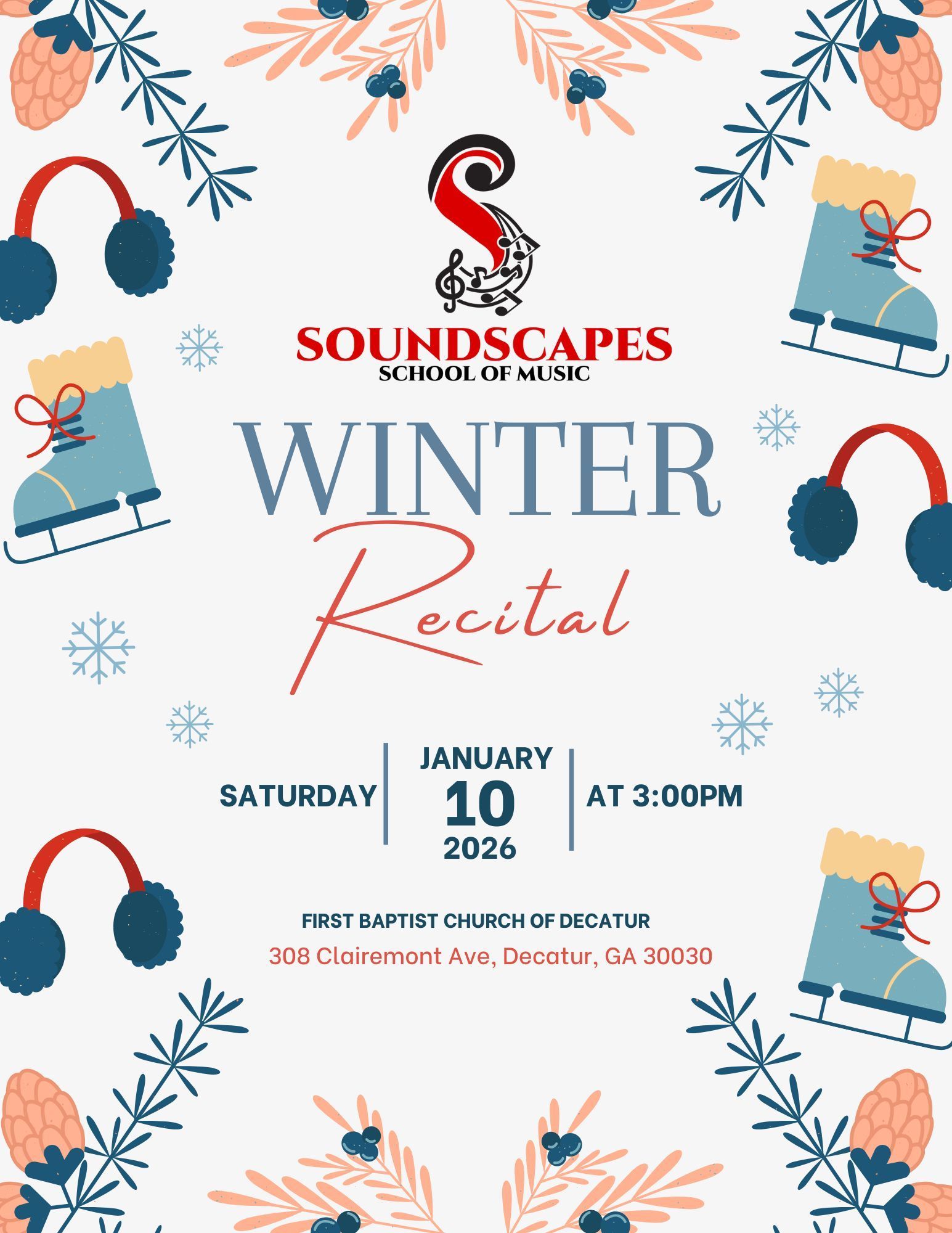 Poster for Soundscapes School of Music's Winter Recital. Features snowflakes, ice skates, and earmuffs. January 10, 2026, at 3:00 PM.