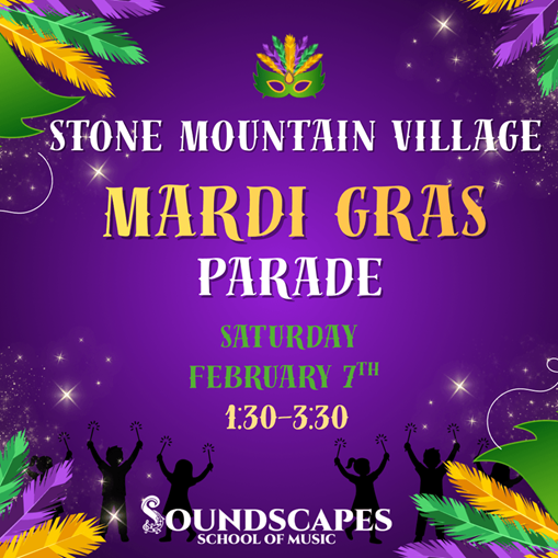 Mardi Gras parade announcement. Purple background with text, mask graphic. Saturday, February 7th, 1:30-3:30 in Stone Mountain Village.