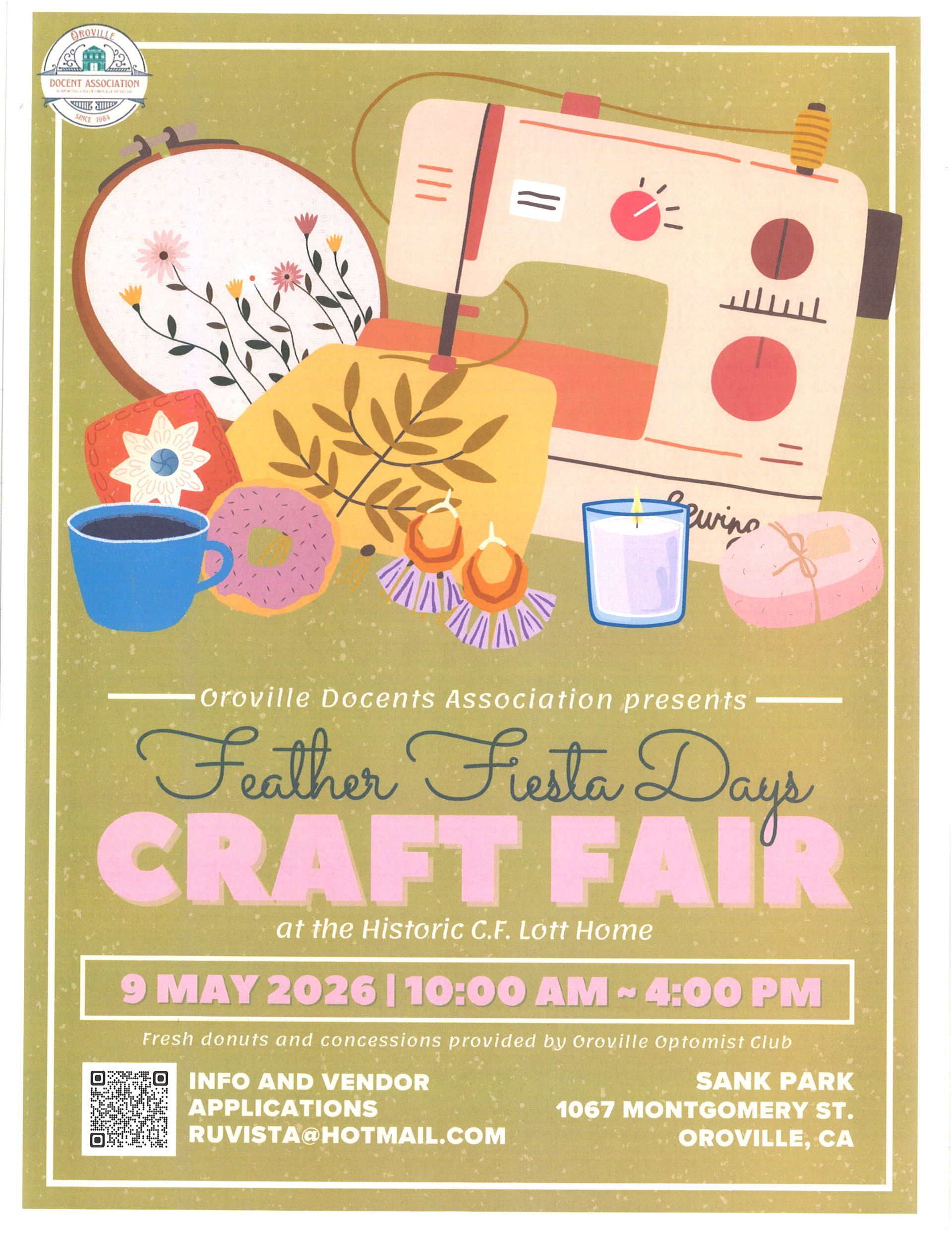 Feather Fiesta Days Craft Fair flyer for May 9, 2026 at the historic C.F. Lott Home in Oroville, featuring handmade crafts, artisan items, event time, and vendor information hosted by the Oroville Docents Association.