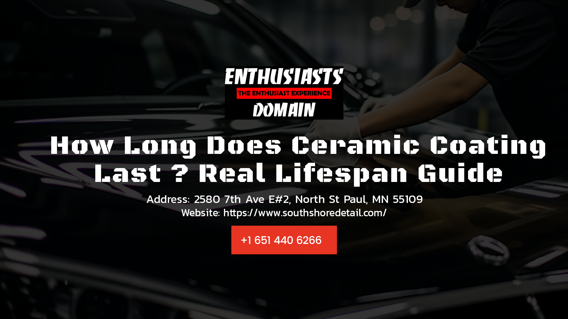 How Long Does Ceramic Coating Last