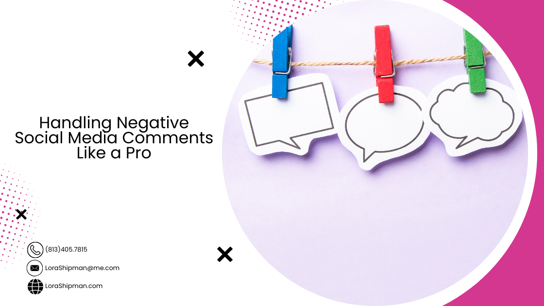 Handling Negative Social Media Comments Like a Pro