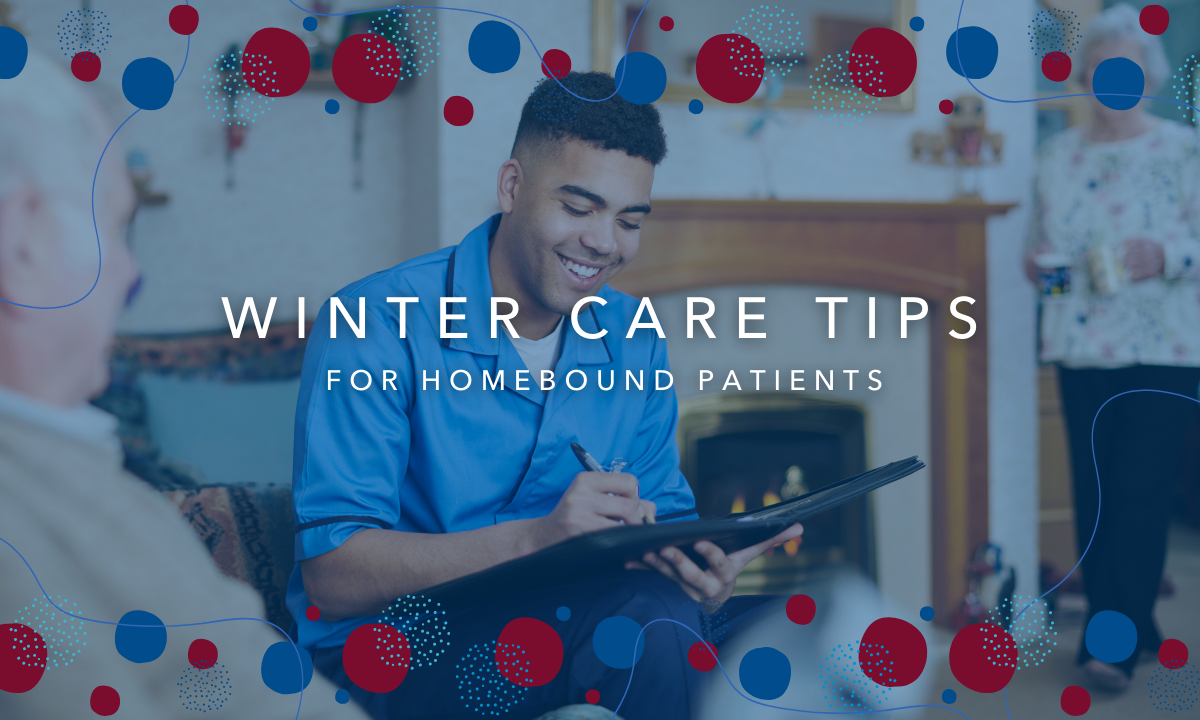 Centric Home Health and Hospice Provide Winter Care Tips for Homebound Patients in OK and TX