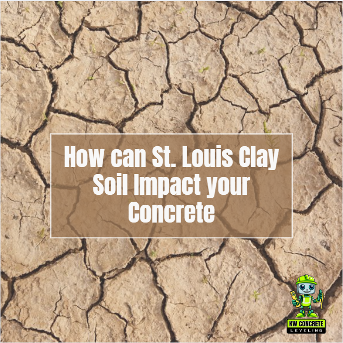 How can St. Louis clay soil impact your concrete?