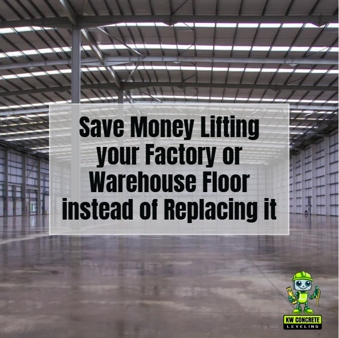 Save money lifting your factory or warehouse floor instead of replacing it.