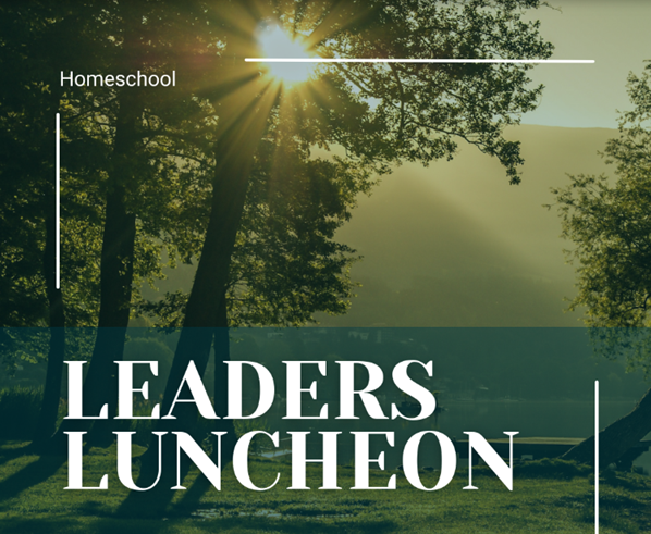 Honoring Homeschool Leaders with Lunch