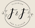 Flourish & Flavour