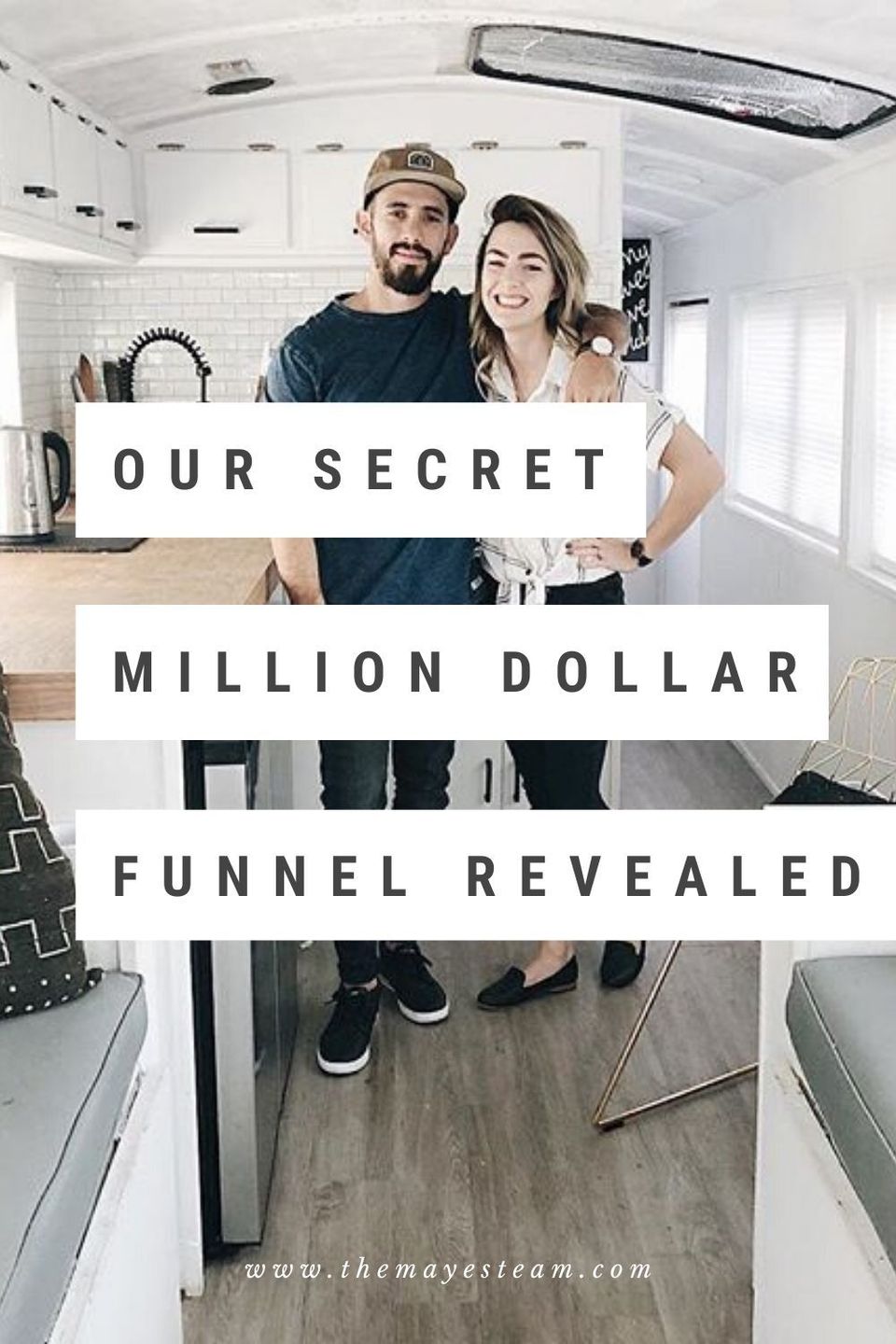 Gabriel Mayes wraps his arm over Debbie Mayes shoulder as they stand in the kitchen of their Skoolie bus. Text overlays the image that read, “Our Secret Million Dollar Click Funnel Revealed”