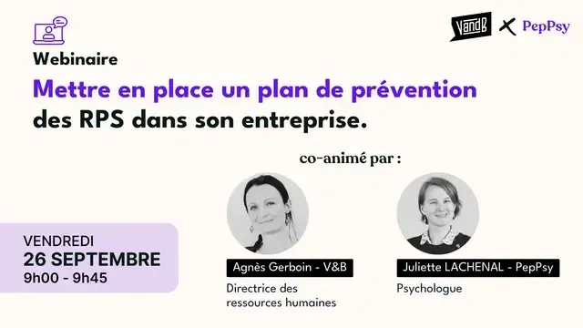 Webinaire : « Mettre en place un plan de prévention des RPS dans votre entreprise ». Avec Agnès Gerboin et Juliette Lachenal.