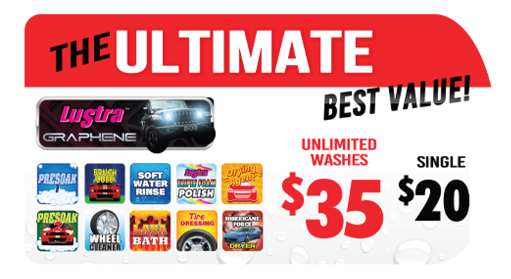 The ultimate best value unlimited washes single $ 35 $ 20