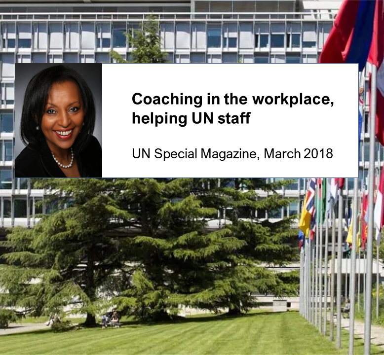A photo of Saba Imru-Mathieu, and the words Coaching in the workplace, helping UN staff, the title of an article in the UN Special Magazine 2018.