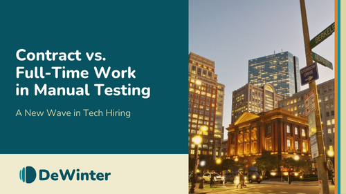 Contract vs. Full-Time Work in Manual Testing: A New Wave in Tech Hiring