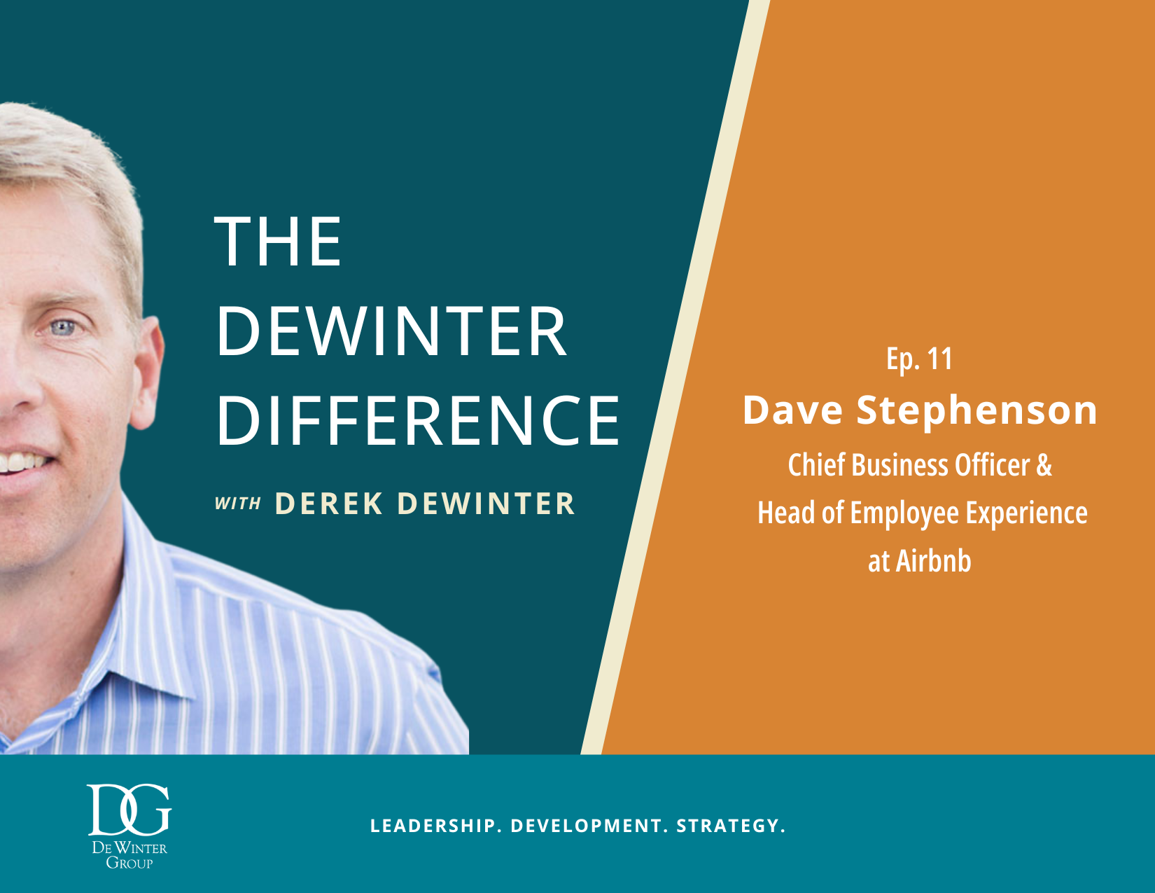 The DeWinter Difference with Dave Stephenson, Chief Business Officer and Head of Employee Experience