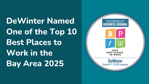DeWinter Named One of the Top 10 Best Places to Work in the Bay Area 2025