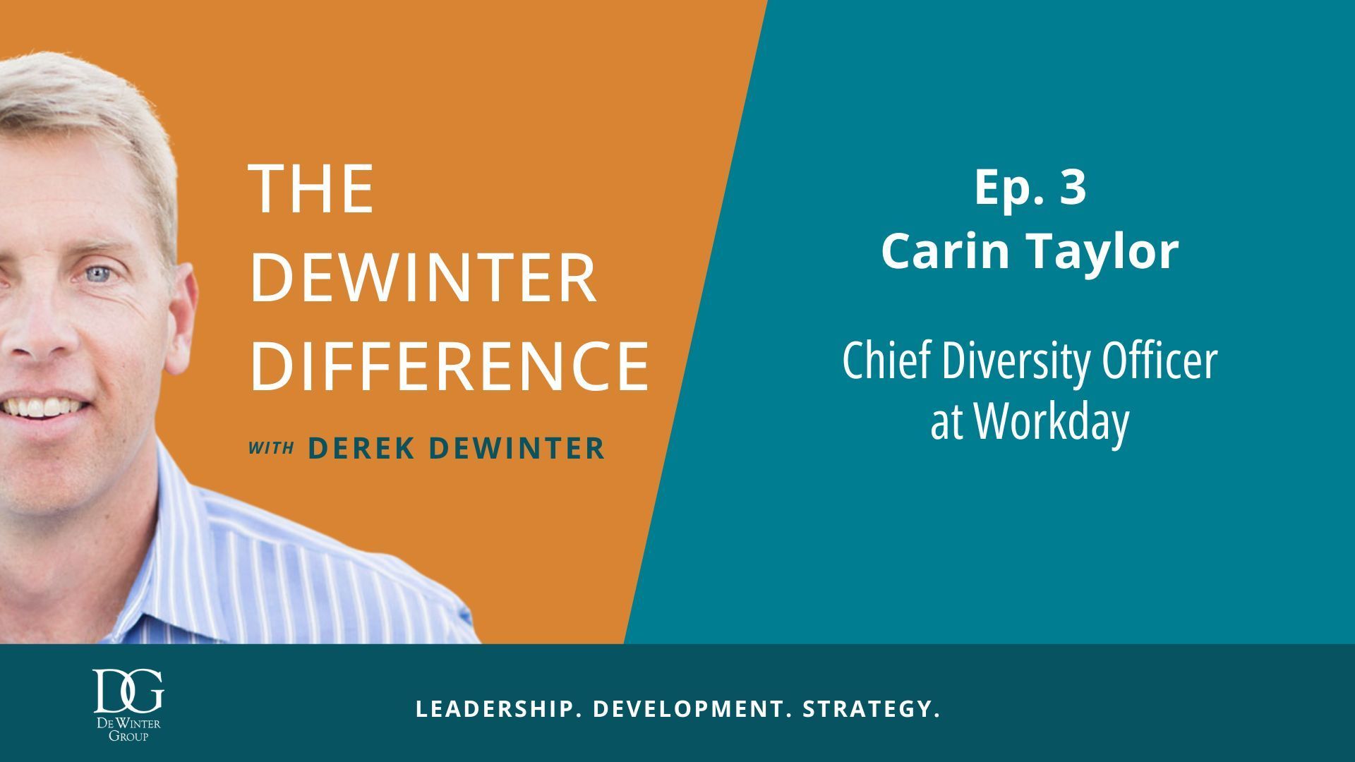 The DeWinter Difference: Carin Taylor, Chief Diversity Officer at Workday